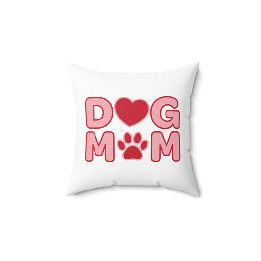 Dog Mom Polyester Pillow