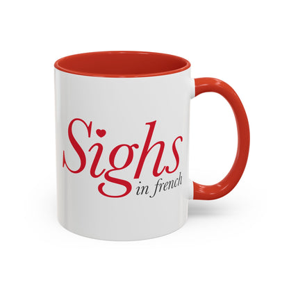 Sighs in French Accent Coffee Mug (11, 15oz)